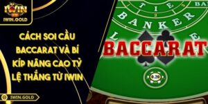 Cách soi cầu Baccarat