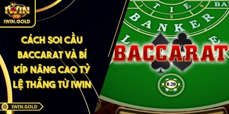 Cách soi cầu Baccarat